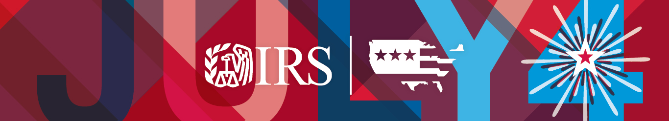 IRS Logo with the words July 4th and colorful fireworks graphics